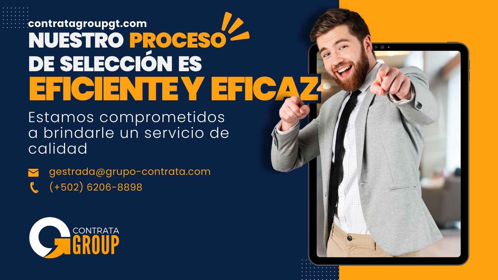 Nuestro proceso<br />
de selección es  eficiente y eficaz